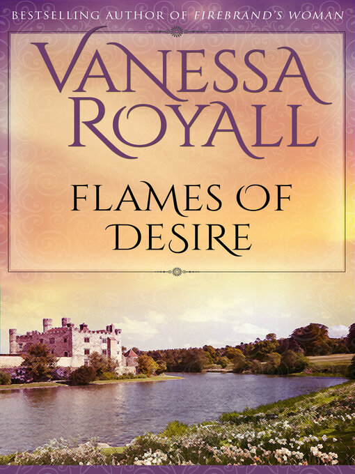 Title details for Flames of Desire by Vanessa Royall - Available